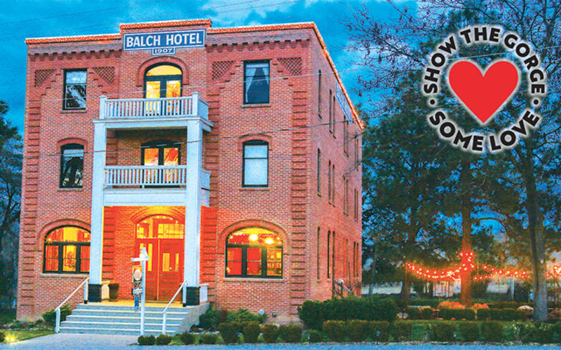 Balch Hotel, "Show the Gorge Some Love"